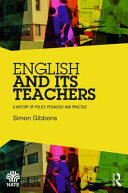 English and Its Teachers: A History of Policy Pedagogy and Practice (ISBN: 9781138948938)