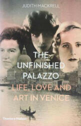 Unfinished Palazzo - Judith Mackrell (ISBN: 9780500518663)