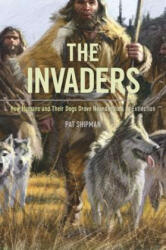 Invaders - Pat Shipman (ISBN: 9780674975415)