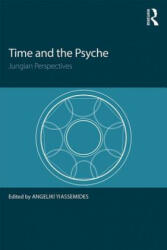 Time and the Psyche - Angeliki Yiassemides (ISBN: 9781138120723)