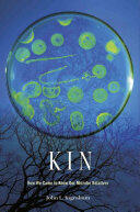 Kin: How We Came to Know Our Microbe Relatives (ISBN: 9780674660403)
