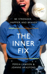 Inner Fix - Persia Lawson, Joey Bradford, Addictive Daughter (ISBN: 9781473620223)
