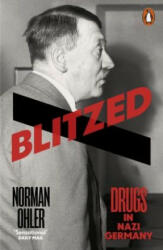 Blitzed - Norman Ohler (ISBN: 9780141983165)