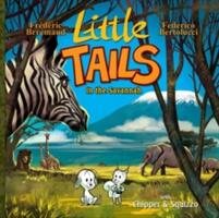 Little Tails in the Savannah (ISBN: 9781942367383)
