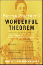 Emmy Noether's Wonderful Theorem (ISBN: 9781421422671)