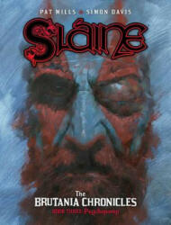 Slaine: The Brutania Chronicles, Book Three - Pat Mills, Simon Davis (ISBN: 9781781085462)