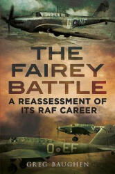 Fairey Battle - GREG BAUGHEN (ISBN: 9781781555859)