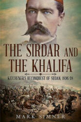 Sirdar and the Khalifa - MARK SIMNER (ISBN: 9781781555880)