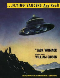 Flying Saucers Are Real! - Jack Womack (ISBN: 9781944860004)