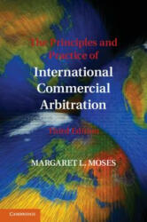 Principles and Practice of International Commercial Arbitration - Margaret L. Moses (ISBN: 9781316606285)