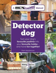 Detector Dog - Pam MacKinnon (ISBN: 9781845849634)