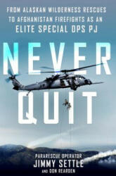 Never Quit - Jimmy Settle, Don Rearden (ISBN: 9781250102997)