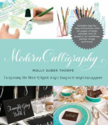 Modern Calligraphy - Molly Suber Thorpe (ISBN: 9780285643710)