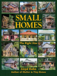 Small Homes - Lloyd Kahn (ISBN: 9780936070681)