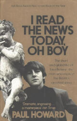 I Read the News Today Oh Boy - The short and gilded life of Tara Browne the man who inspired The Beatles' greatest song (ISBN: 9781509800049)