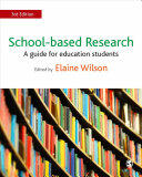 School-Based Research: A Guide for Education Students (ISBN: 9781473969032)