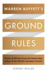 Warren Buffett's Ground Rules - Jeremy Miller (ISBN: 9781781255643)