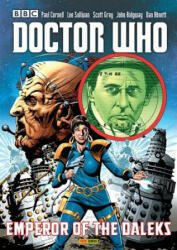 Doctor Who: Emperor Of The Daleks - Dan Abnett, Paul Cornell, Scott Gray (ISBN: 9781846538070)