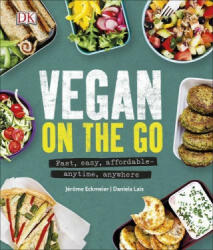 Vegan on the Go - Jerome Eckmeier, Daniela Lais (ISBN: 9780241295564)
