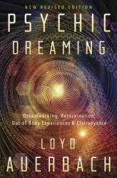 Psychic Dreaming - Loyd Auerbach (ISBN: 9780738751702)