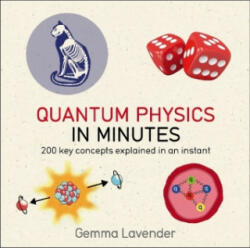 Quantum Physics in Minutes - Gemma Lavender (ISBN: 9781786481214)