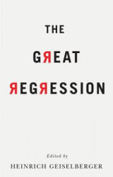 Great Regression - Geiselberger (ISBN: 9781509522361)