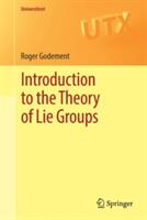 Introduction to the Theory of Lie Groups (ISBN: 9783319543734)