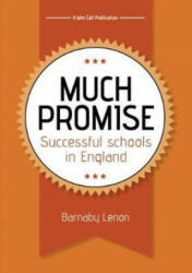 Much Promise - Successful Schools in England (ISBN: 9781911382232)