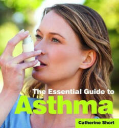 Essential Guide to Asthma (ISBN: 9781910843512)