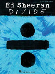 Ed Sheeran - Divide - Ed Sheeran (ISBN: 9781495093654)
