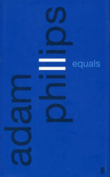 Adam Phillips - Equals - Adam Phillips (ISBN: 9780571209750)