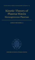 Kinetic Theory of Plasma Waves - Marco Brambilla (ISBN: 9780198559566)
