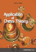 Application of Chess Theory (ISBN: 9781857440676)