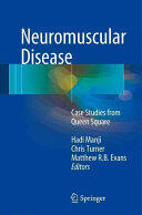 Neuromuscular Disease: Case Studies from Queen Square (ISBN: 9781447123880)