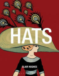 Clair Hughes - Hats - Clair Hughes (ISBN: 9780857851611)