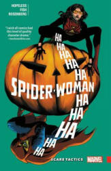 Spider-woman: Shifting Gears Vol. 3: Scare Tactics - Dennis Hopeless (ISBN: 9781302903305)