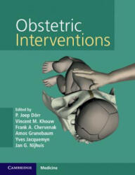 Obstetric Interventions with Online Resource - EDITED BY P. JOEP D (ISBN: 9781316632567)