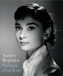 Audrey Hepburn: Portraits of an Icon - TERENCE PEPPER (ISBN: 9781855145757)