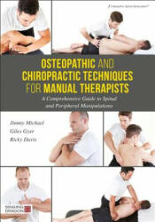 Osteopathic and Chiropractic Techniques for Manual Therapists - MICHAEL JIMMY GUYER (ISBN: 9781848193260)