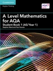 A Level Mathematics for AQA Student Book 1 (ISBN: 9781316644225)