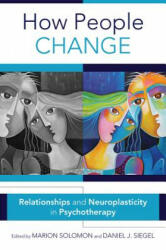 How People Change - Marion Solomon, Daniel J. Siegel (ISBN: 9780393711769)