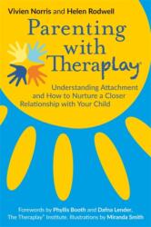 Parenting with Theraplay (R) - RODWELL HELEN (ISBN: 9781785922091)