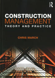 Construction Management - Chris March (ISBN: 9781138694477)