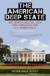 American Deep State - Peter Dale Scott (ISBN: 9781442214255)