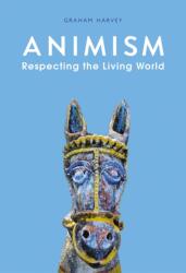 Animism - Graham Harvey (ISBN: 9781849048408)