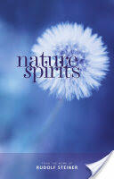 Nature Spirits: Selected Lectures (ISBN: 9781855845305)