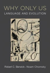 Why Only Us: Language and Evolution (ISBN: 9780262533492)