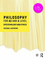 Philosophy for AS and A Level - LACEWING (ISBN: 9781138690394)