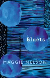 Bluets (ISBN: 9781911214526)