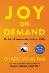 Joy on Demand - Chade-Meng Tan (ISBN: 9780062378873)